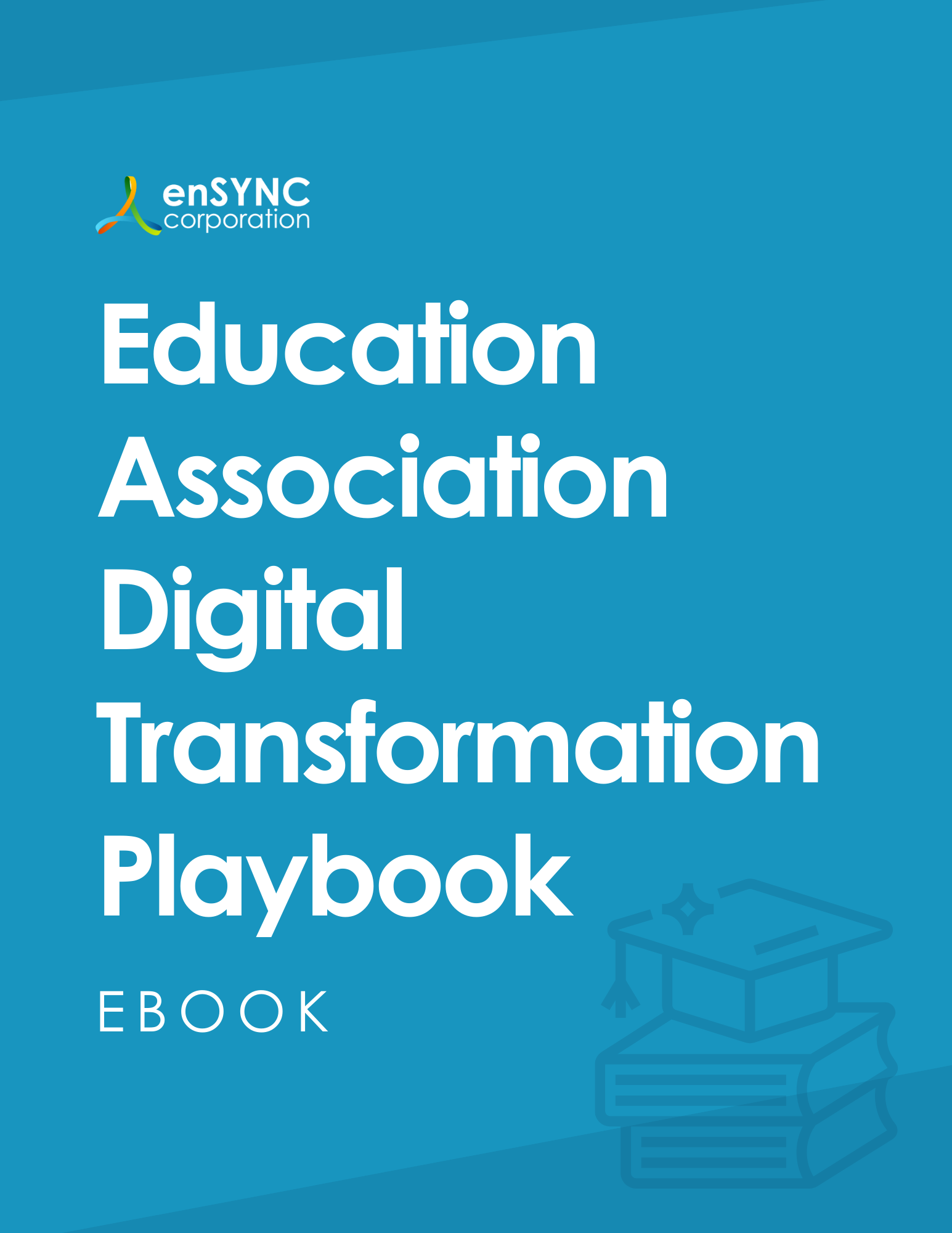 enSYNC - Education Association Digital Transformation Playbook